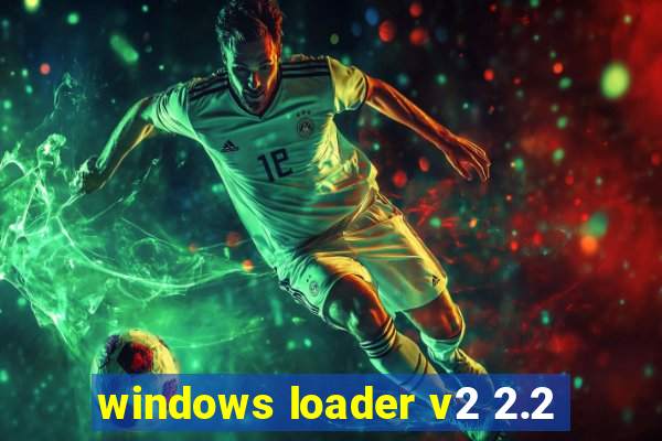 windows loader v2 2.2